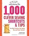 PatternReview.com 1,000 Clever Sewing Shortcuts and Tips: Top-Rated Favorites from Sewing Fans and Master Teachers