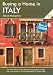Buying a Home in Italy: A Survival Handbook (Buying a Home): A Survival Handbook (Buying a Home)