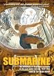 Submarine: An Anthology of Firsthand Accounts of the War Under the Sea, 1939-45
