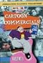 Cartoon Commercials!