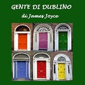 Gente di Dublino [Dubliners] | [James Joyce]