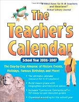 The Teacher's Calendar School Year 2006-2007