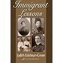 Immigrant Lessons by Judith Edelman-green