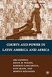Courts and power in Latin America and Africa