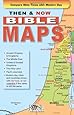 Then and Now Bible Maps - Fold out Pamphlet
