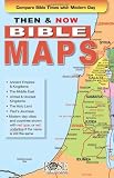 Then and Now Bible Maps - Fold out Pamphlet