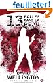 Vampire Story, tome 1 : 13 Balles dans la peau