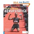 Triathlon f�r Berufst�tige: Erfolgreich trainieren neben Job und Familie