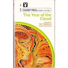 The Year of the Cloud by Kate Wilhelm and Ted Thomas