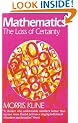 Mathematics: The Loss of Certainty (Galaxy Books)