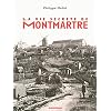 La vie secr�te de Montmartre