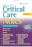 Critical Care Notes: Clinical Pocket Guide