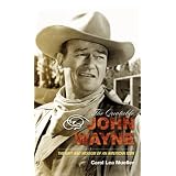 The Quotable John Wayne The Grit and Wisdom of an American Icon