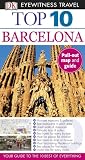 Top 10 Barcelona (EYEWITNESS TOP 10 TRAVEL GUIDE)
