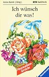 Produkt-Bild: Ich w&uuml;nsch dir was. ( Ab 9 J.)