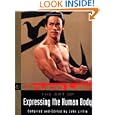 The Art of Expressing the Human Body by Bruce Lee and John Little