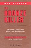 The Bronze Killer - with extensive references. (Hemochromatosis)