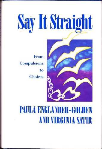 Say It Straight: From Compulsions to Choices