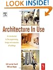 Architecture In Use: An introduction to the programming, design and evaluation of buildings