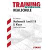 Training Grundwissen Realschule; Mathematik I und II / III, 8. Klasse; Aufgaben mit L�sungen
