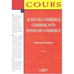 Actes de commerce, commer�ants, fonds de commerce