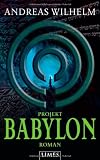 Projekt: Babylon: Roman - Andreas Wilhelm