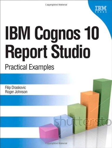 IBM Cognos 10 Report Studio 0132656752 pdf