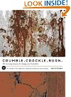Crumble, Crackle...