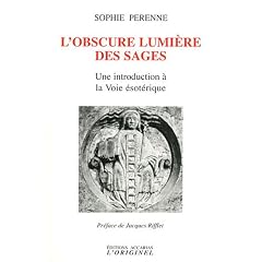 Obscure lumi�re des sages L'