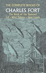 The Complete Books of Charles Fort