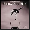 Joseph Campbell, Follow Your Bliss 2009 Wall Calendar