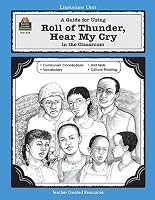 A Guide for Using Roll of Thunder, Hear My Cry in the Classroom