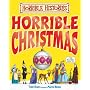 Horrible Christmas (Horrible Histories) (Horrible Histories) (Horrible Histories)