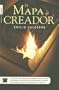 El Mapa Del Creador/ the Map of the Creator (Roca Editorial Misterio) (Spanish Edition)
