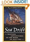 Sea Drift: Rafting Adventures in the Wake of Kon-Tiki