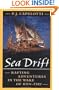 Sea Drift: Rafting Adventures in the Wake of Kon-Tiki