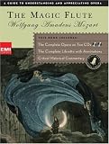 The Magic Flute (Guide to Understanding and Appreciating Opera)