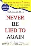 Never Be Lied to Again