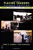 Placing Shadows: Lighting Techniques For VI Deo Production