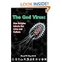 The God Virus: How religion infects our lives and culture