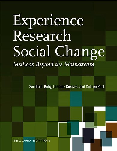 Experience Research Social Change: Methods Beyond the Mainstream, Second Edition