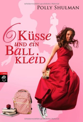 cbj Sechs K&uuml;sse und ein Ballkleid
