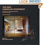 The New American Apartment: Innovations in Residential Design and Construction: 30 Case Studies
