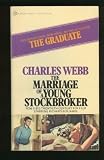 The marriage of a young stockbroker