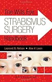 The Wills Eye strabismus surgery handbook