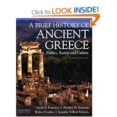A Brief History of Ancient Greece: Politics, Society, and Culture