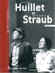 Dani�le Huillet et Jean-Marie Straub...