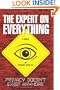 The Expert on Everything - a novel