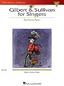 GILBERT AND SULLIVAN FOR SINGERS BARITONE/BASS BOOK/CD
