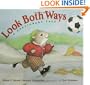 Look Both Ways: A Cautionary Tale